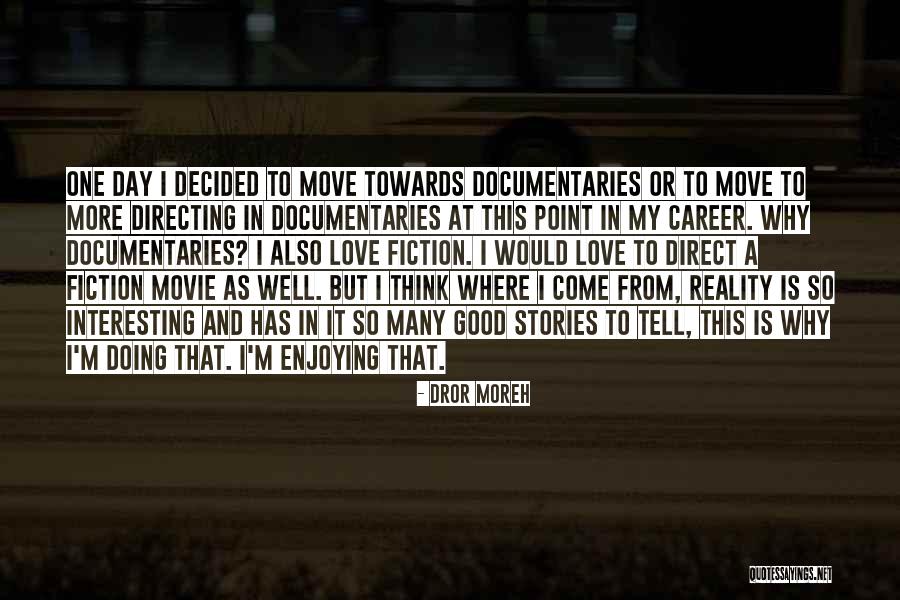 Think And Love Quotes By Dror Moreh Think And Love Quotes By Dror Moreh