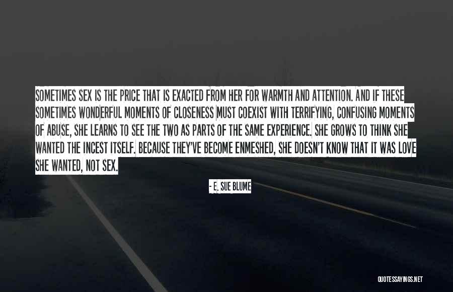 Think And Love Quotes By E. Sue Blume Think And Love Quotes By E. Sue Blume