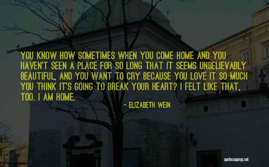 Think And Love Quotes By Elizabeth Wein Think And Love Quotes By Elizabeth Wein