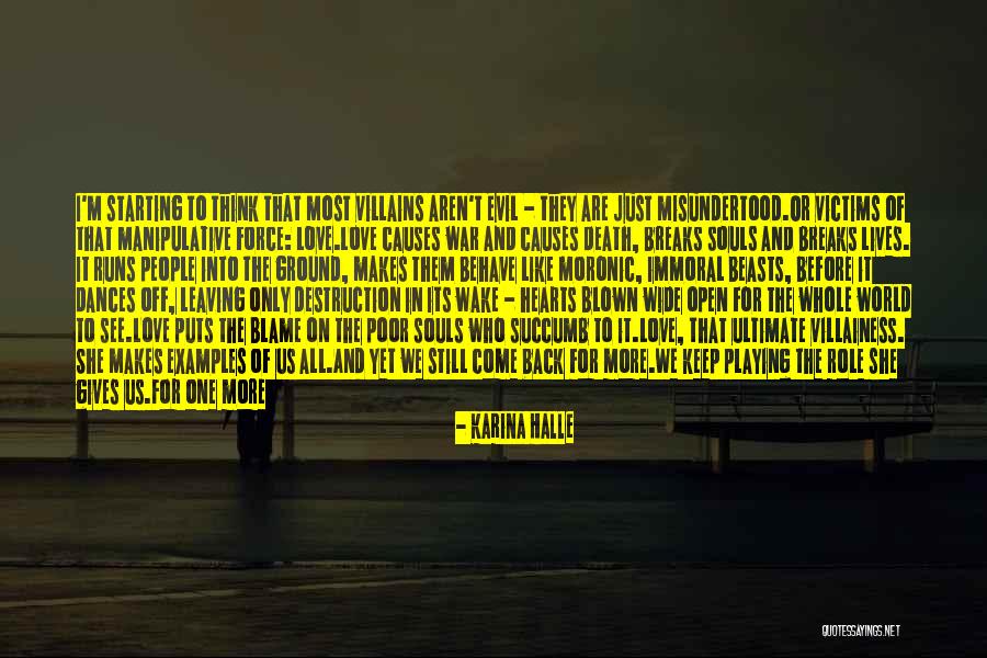 Think And Love Quotes By Karina Halle Think And Love Quotes By Karina Halle