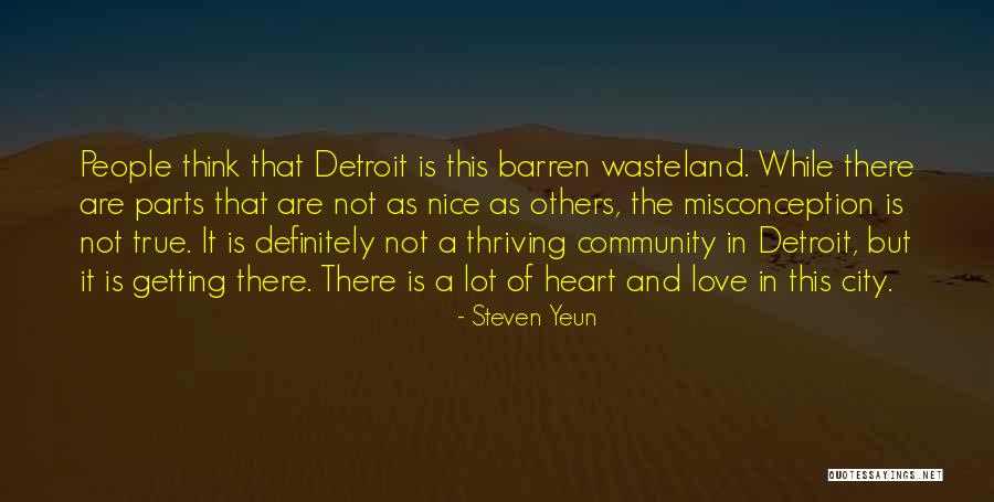 Think And Love Quotes By Steven Yeun Think And Love Quotes By Steven Yeun