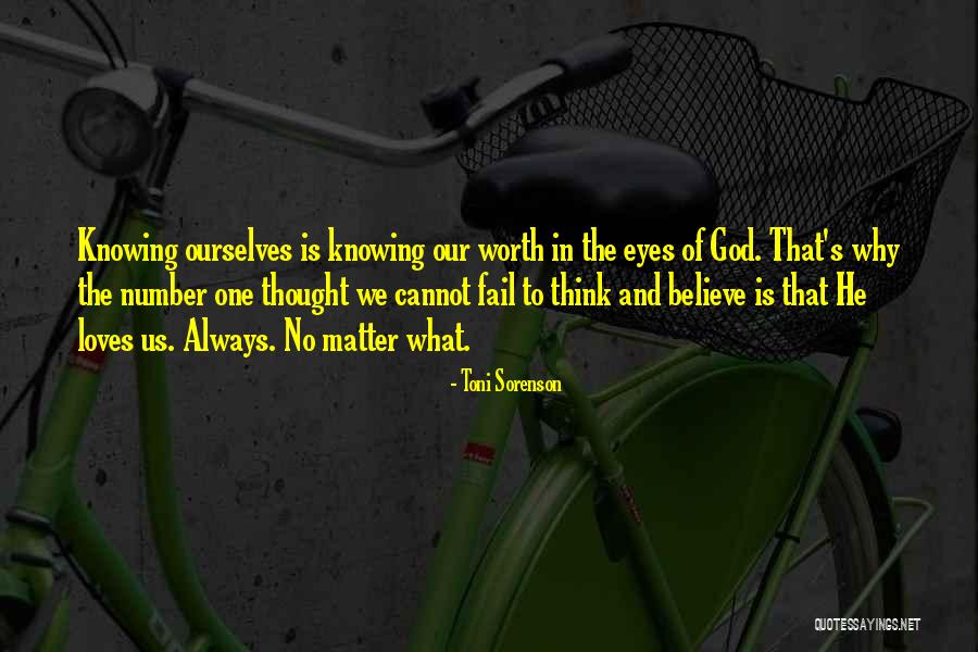 Think And Love Quotes By Toni Sorenson Think And Love Quotes By Toni Sorenson