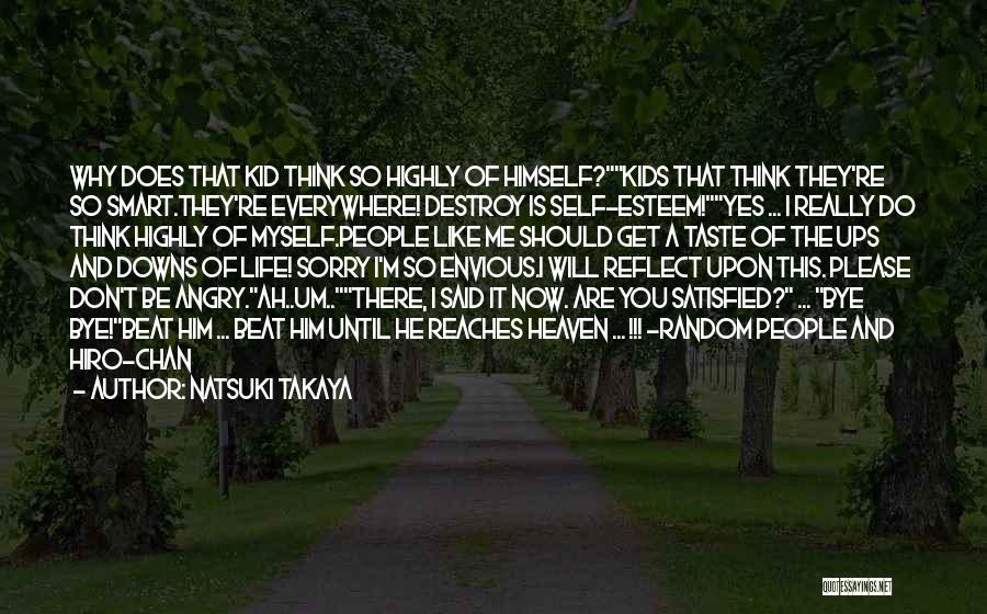 Think And Reflect Quotes By Natsuki Takaya