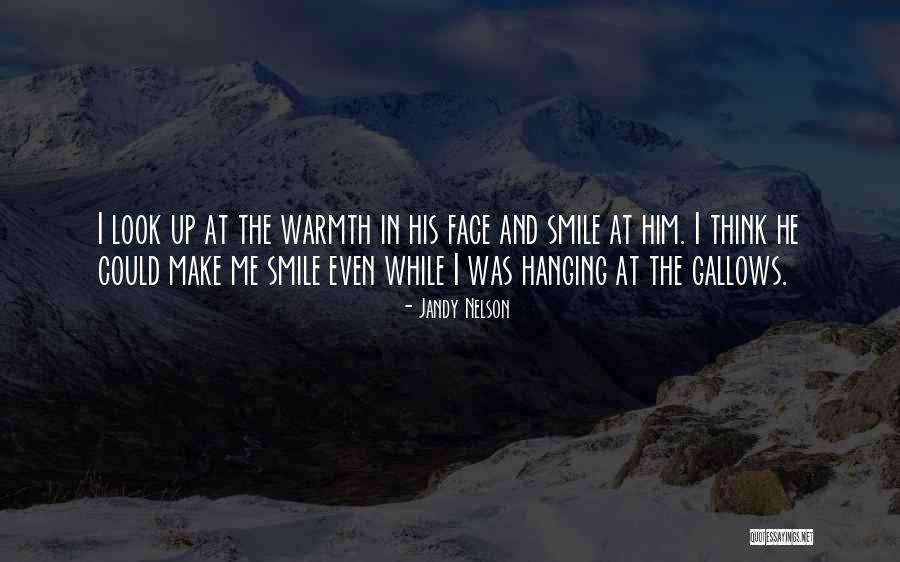 Think And Smile Quotes By Jandy Nelson Think And Smile Quotes By Jandy Nelson