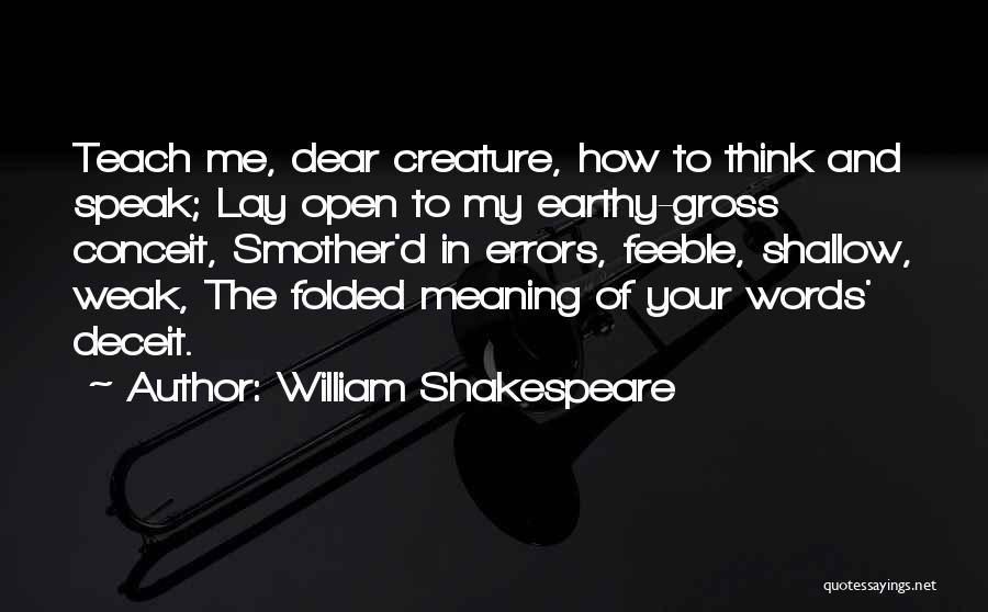 Think And Speak Quotes By William Shakespeare