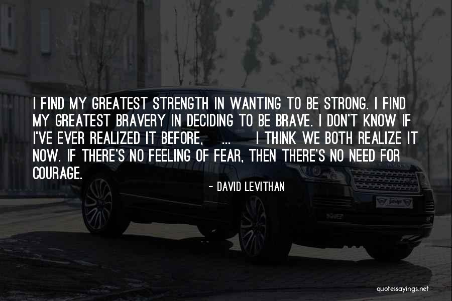 Think Before Deciding Quotes By David Levithan Think Before Deciding Quotes By David Levithan