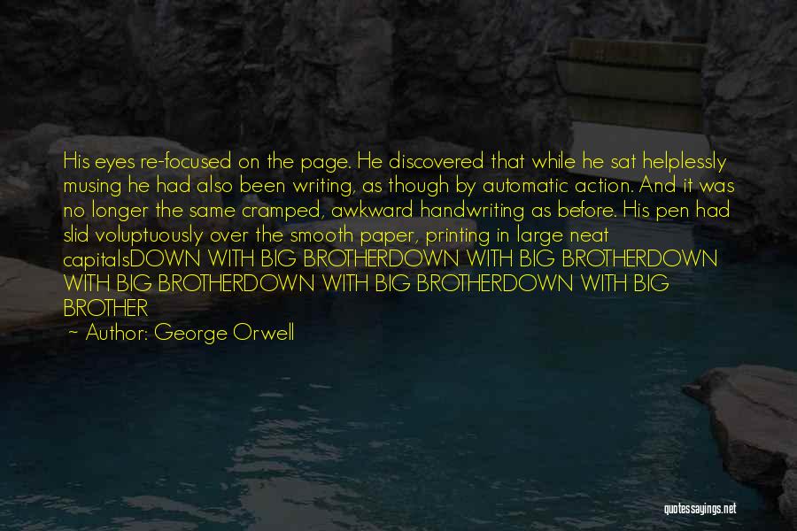 Think Before Printing Quotes By George Orwell
