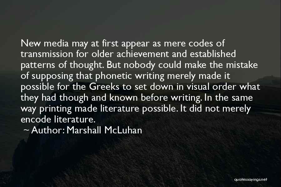 Think Before Printing Quotes By Marshall McLuhan