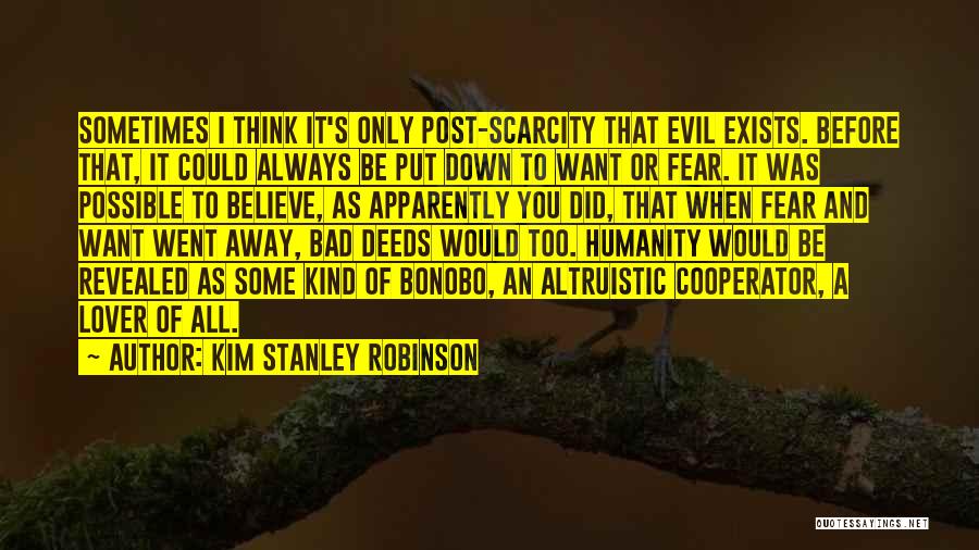 Think Before You Post Quotes By Kim Stanley Robinson