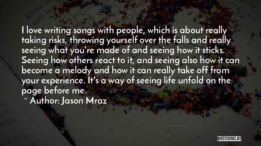 Think Before You React Quotes By Jason Mraz