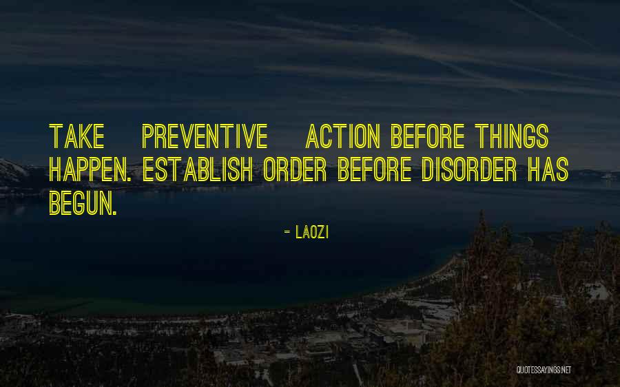 Think Before You Take Action Quotes By Laozi