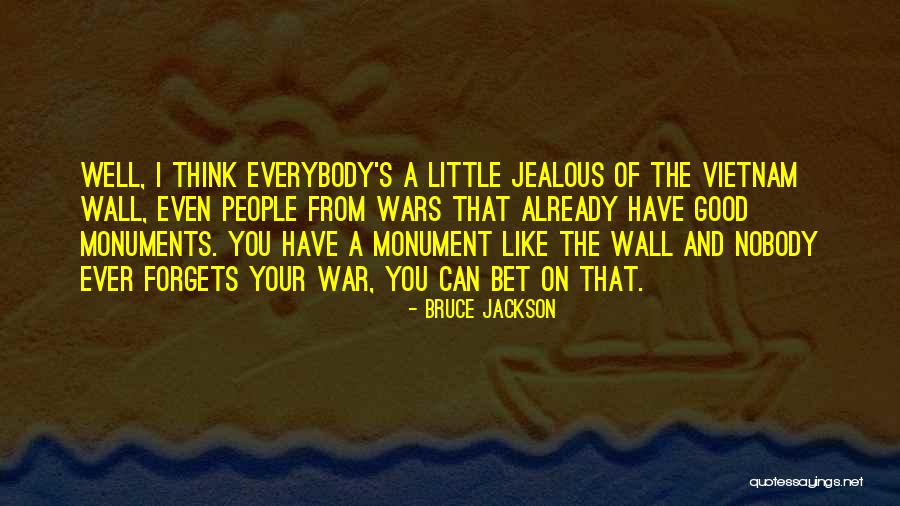 Think Bet Quotes By Bruce Jackson Think Bet Quotes By Bruce Jackson