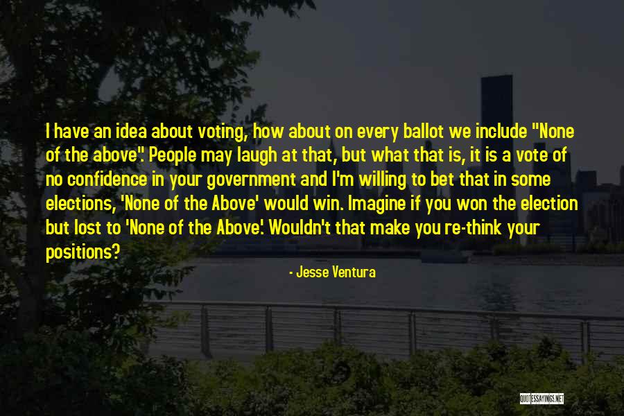 Think Bet Quotes By Jesse Ventura Think Bet Quotes By Jesse Ventura