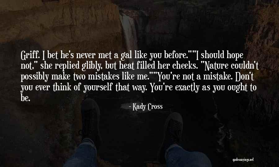 Think Bet Quotes By Kady Cross Think Bet Quotes By Kady Cross