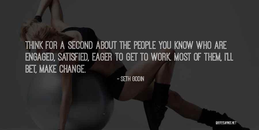 Think Bet Quotes By Seth Godin Think Bet Quotes By Seth Godin