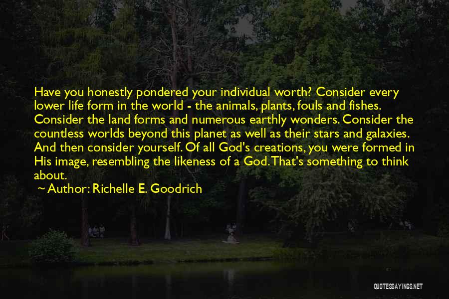 Think Beyond Yourself Quotes By Richelle E. Goodrich