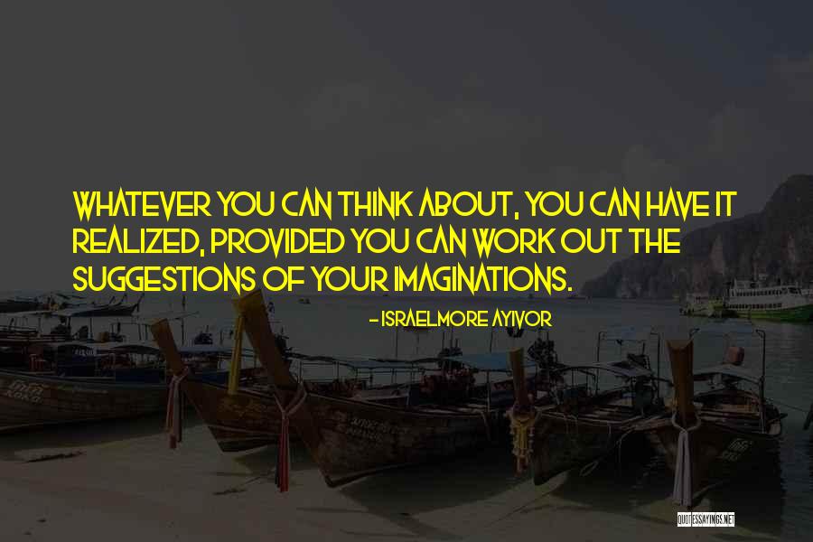 Think Big Dream Big Quotes By Israelmore Ayivor Think Big Dream Big Quotes By Israelmore Ayivor