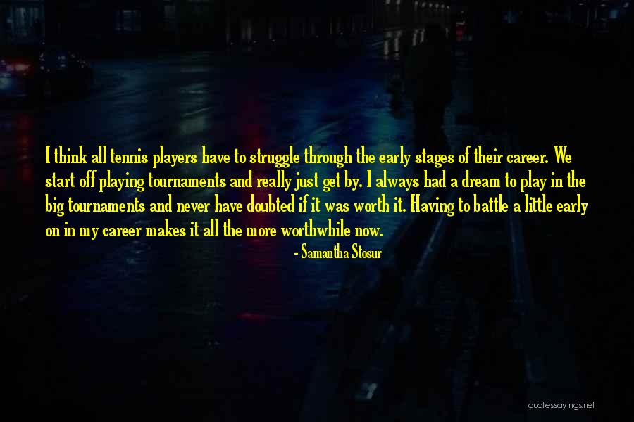Think Big Dream Big Quotes By Samantha Stosur Think Big Dream Big Quotes By Samantha Stosur