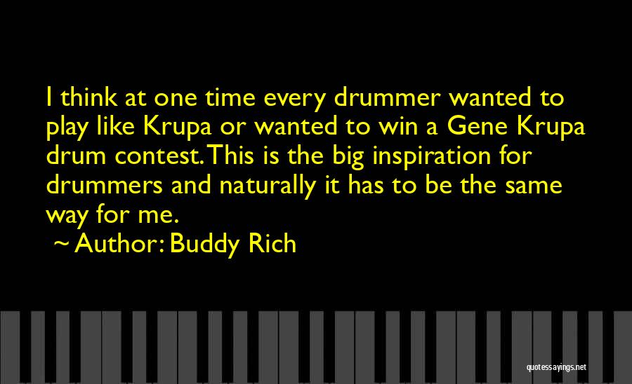 Think Big Quotes By Buddy Rich