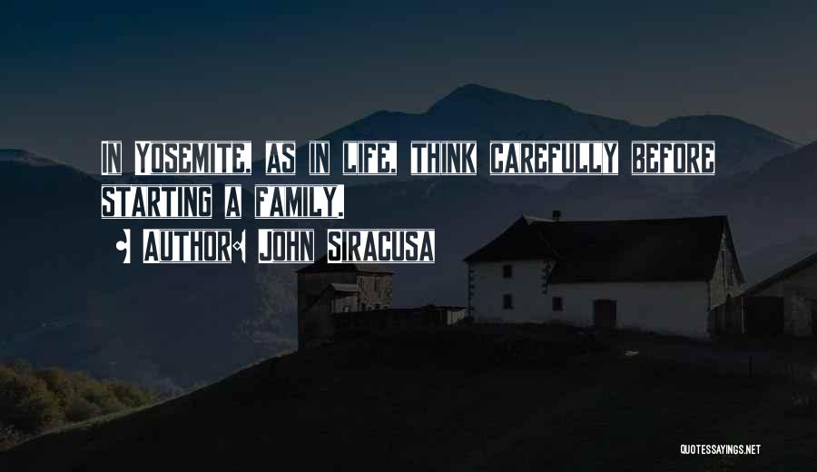 Think Carefully Quotes By John Siracusa