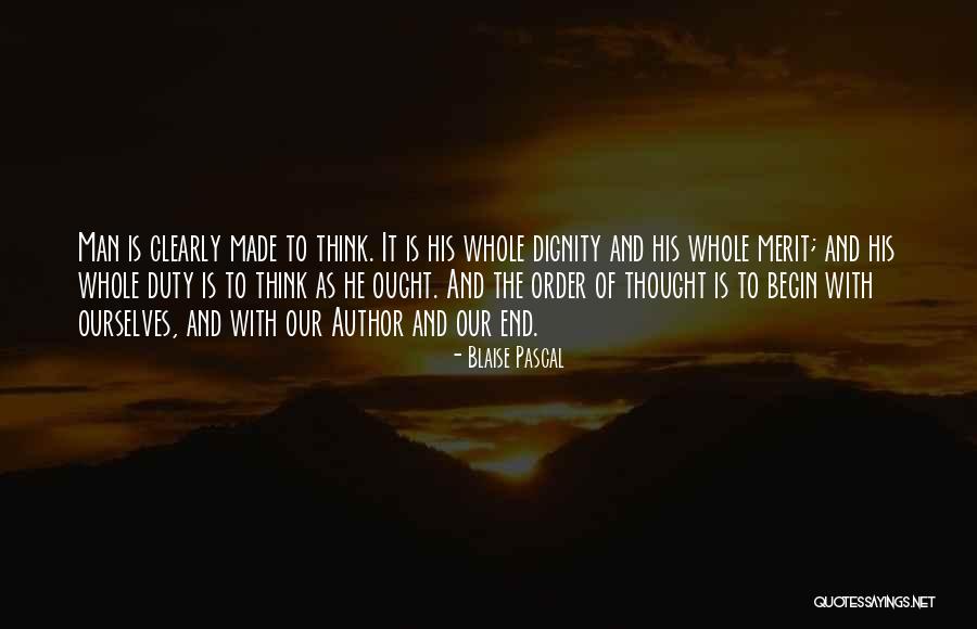 Think Clearly Quotes By Blaise Pascal