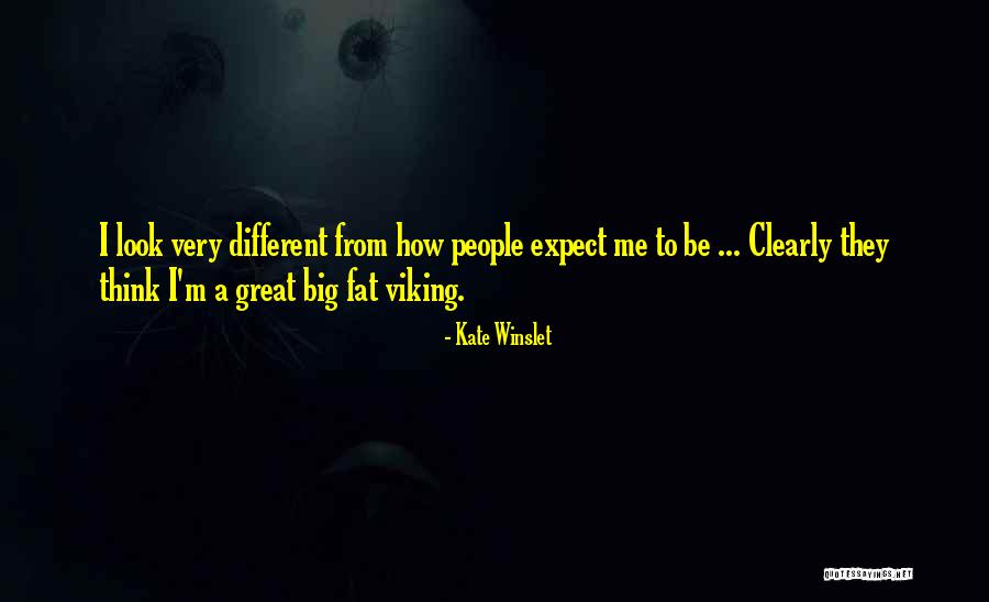 Think Clearly Quotes By Kate Winslet Think Clearly Quotes By Kate Winslet