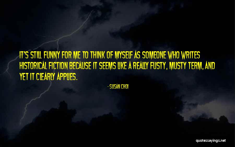 Think Clearly Quotes By Susan Choi Think Clearly Quotes By Susan Choi
