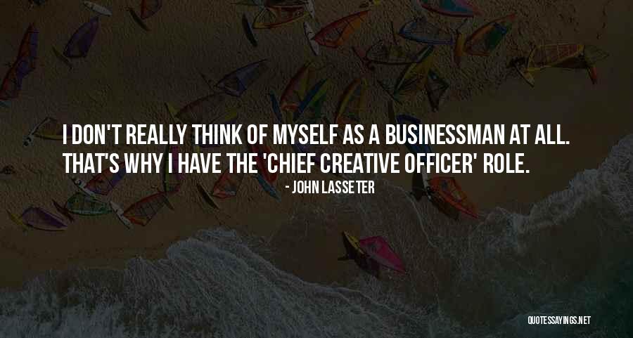 Think Creative Quotes By John Lasseter Think Creative Quotes By John Lasseter