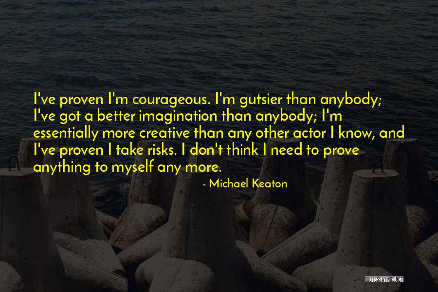 Think Creative Quotes By Michael Keaton Think Creative Quotes By Michael Keaton