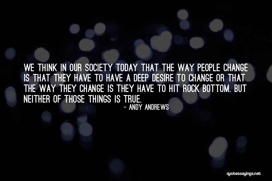 Think Deep Quotes By Andy Andrews Think Deep Quotes By Andy Andrews