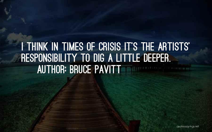 Think Deeper Quotes By Bruce Pavitt