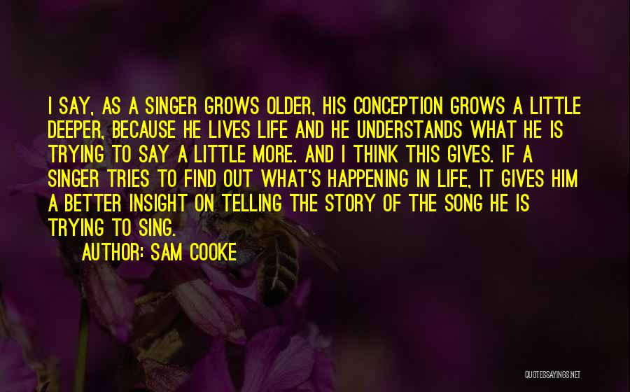 Think Deeper Quotes By Sam Cooke