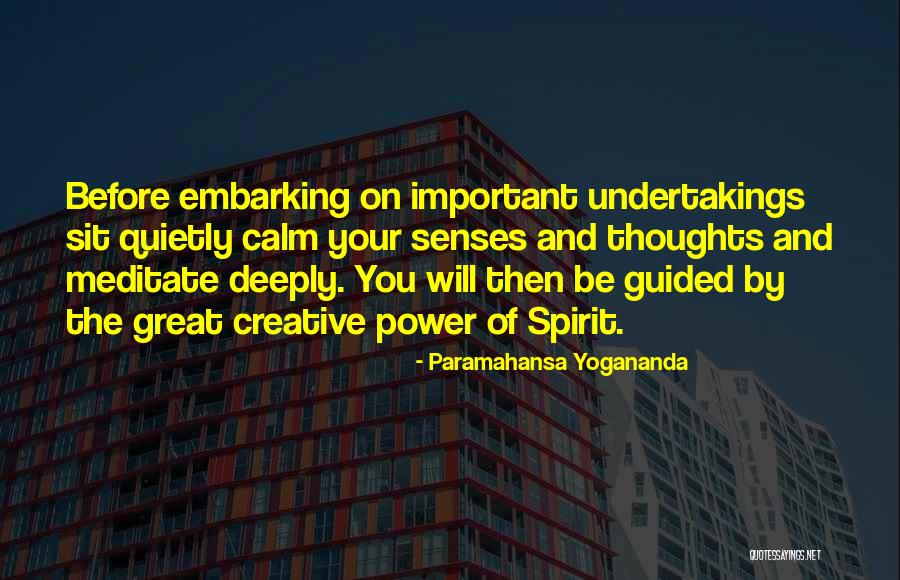 Think Deeply Meditate Quotes By Paramahansa Yogananda Think Deeply Meditate Quotes By Paramahansa Yogananda