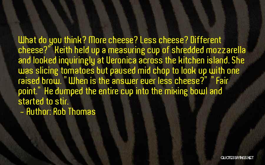 Think Different Do Different Quotes By Rob Thomas
