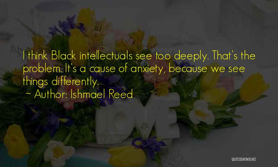 Think Differently Quotes By Ishmael Reed