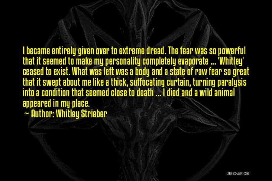 Think Exist Wild Quotes By Whitley Strieber