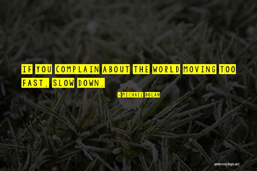 Think Fast And Slow Quotes By Michael Dolan