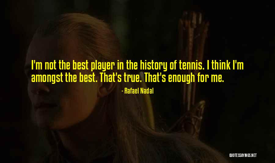 Think For Quotes By Rafael Nadal Think For Quotes By Rafael Nadal