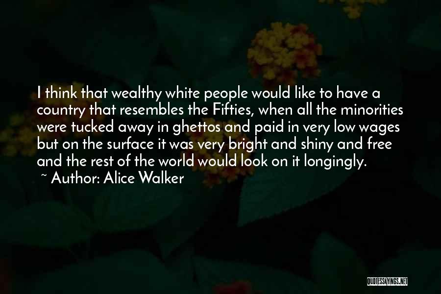 Think Free Quotes By Alice Walker