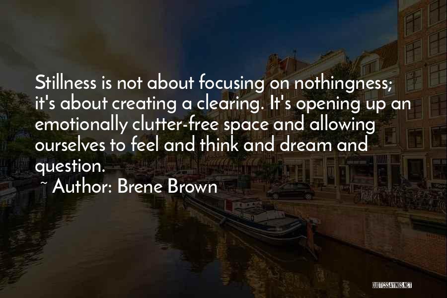 Think Free Quotes By Brene Brown