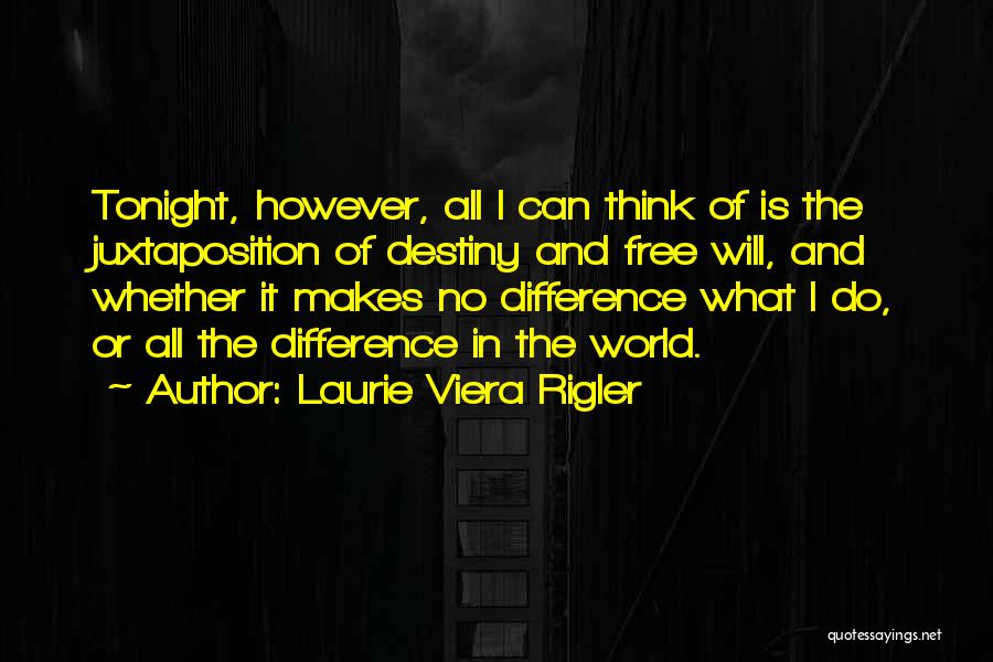 Think Free Quotes By Laurie Viera Rigler
