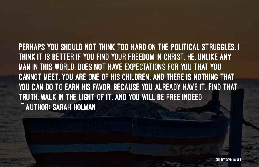 Think Free Quotes By Sarah Holman