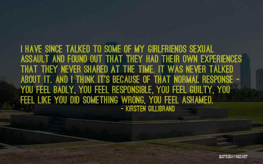 Think Girlfriend Quotes By Kirsten Gillibrand Think Girlfriend Quotes By Kirsten Gillibrand