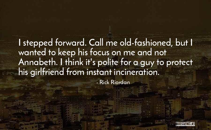 Think Girlfriend Quotes By Rick Riordan Think Girlfriend Quotes By Rick Riordan