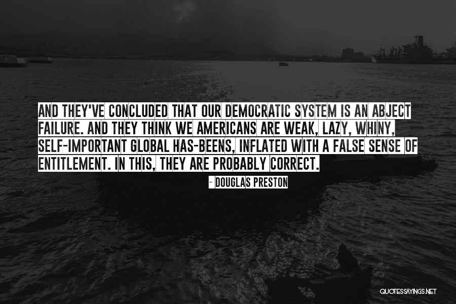 Think Global Quotes By Douglas Preston Think Global Quotes By Douglas Preston