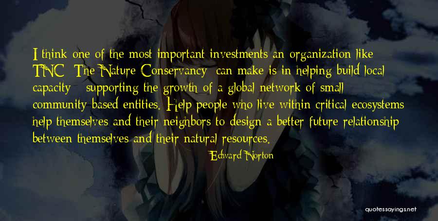 Think Global Quotes By Edward Norton Think Global Quotes By Edward Norton