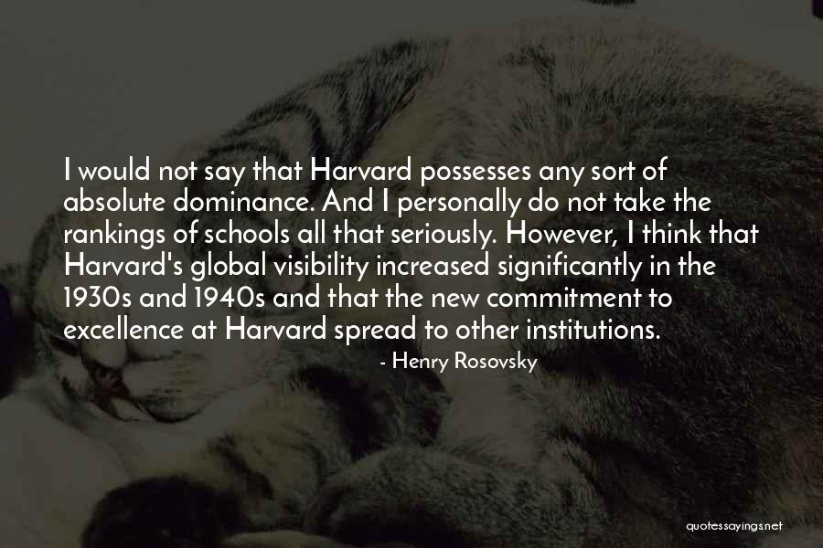 Think Global Quotes By Henry Rosovsky Think Global Quotes By Henry Rosovsky