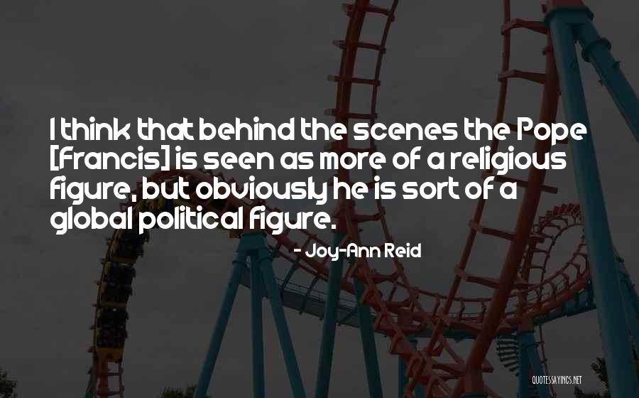Think Global Quotes By Joy-Ann Reid Think Global Quotes By Joy-Ann Reid