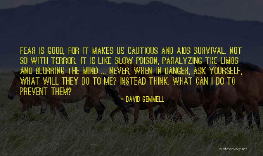 Think Good And Do Good Quotes By David Gemmell Think Good And Do Good Quotes By David Gemmell