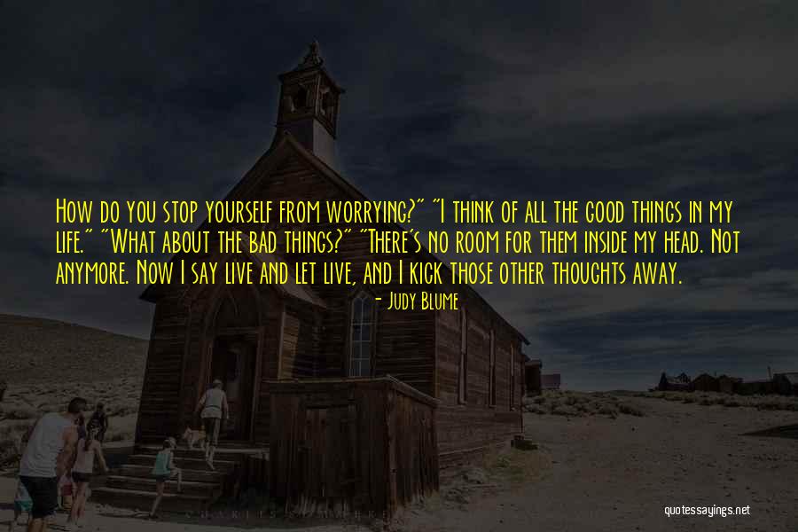 Think Good And Do Good Quotes By Judy Blume Think Good And Do Good Quotes By Judy Blume